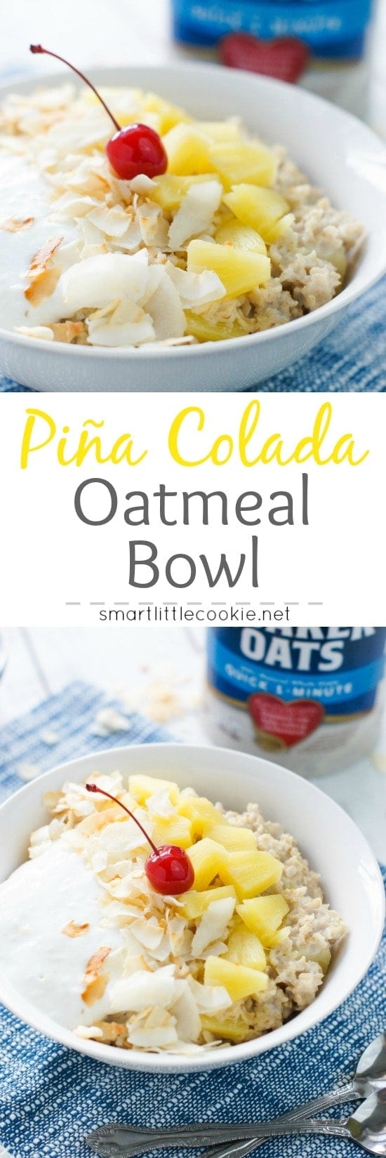 Pinterest image. Pina colada oatmeal bowl with text overlay.