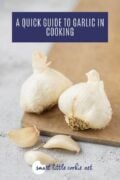 Garlic Bulbs and cloves on a wooden board Pinterest Graphic 3