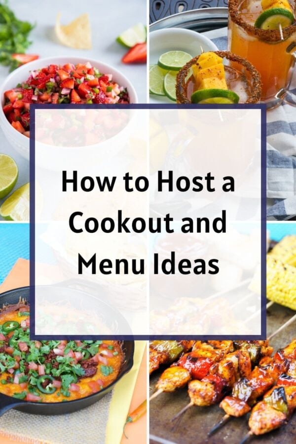 How to Host a Cookout and Menu Ideas Collage