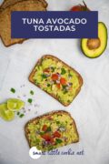 Tuna Avocado salad on toast with lime on the side pinterest graphic